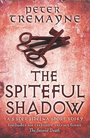 [Sister Fidelma 25.50] • The Spiteful Shadow